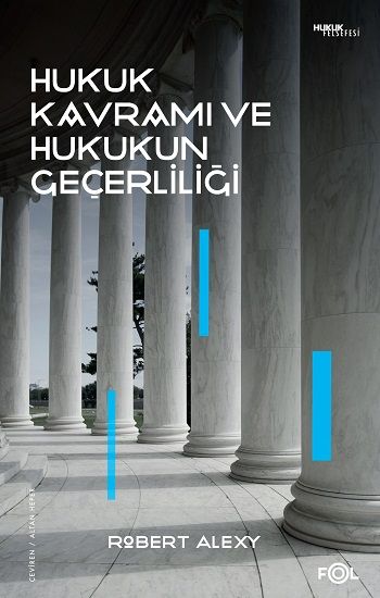 Hukuk Kavramı ve Hukukun Geçerliliği - Fol Kitap Kitap