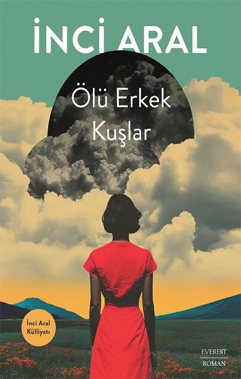 Ölü Erkek Kuşlar - Everest Yayınları Kitap