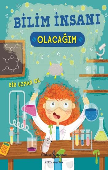 Bilim İnsanı Olacağım - İş Bankası Kültür Yayınları Kitap