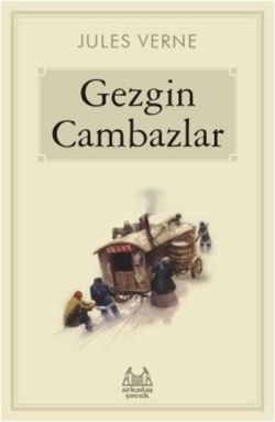 Gezgin Cambazlar - Arkadaş Yayınları Kitap