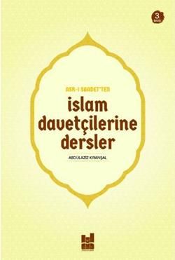 Asr-ı Saadet'ten İslam Davetçilerine Dersler - Mgv Yayınları Kitap
