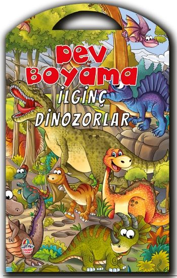 Dev Boyama - İlginç Dinozorlar - Yağmur Çocuk Yayınları Kitap