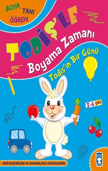 Todiş'in Bir Günü - Todiş'le Boyama Zamanı - Timaş Çocuk Kitap