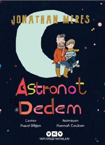 Astronot Dedem - Yapı Kredi Yayınları Kitap