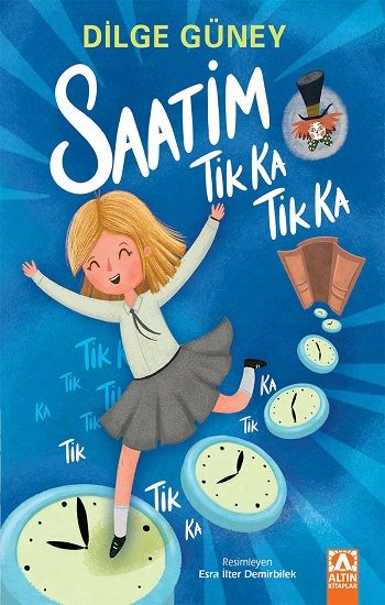 Saatim Tik Ka Tik Ka - Altın Kitaplar - Özel Ürün Kitap