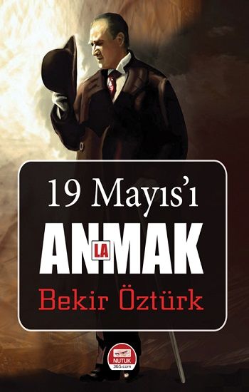 19 Mayıs'ı Anlamak - Ayata Kitap Kitap