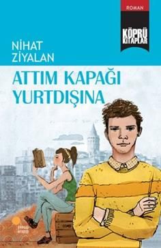 Attım Kapağı Yurtdışına - Günışığı Kitaplığı Kitap