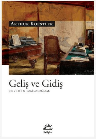Geliş ve Gidiş - İletişim Yayınları Kitap