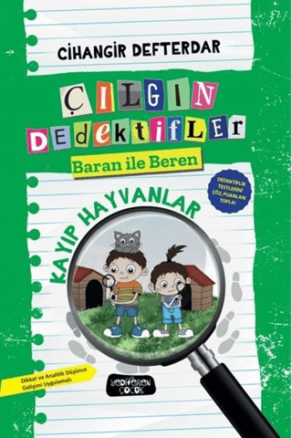 Kayıp Hayvanlar; Çılgın Dedektifler Baran İle Beren - Yediveren Çocuk Kitap