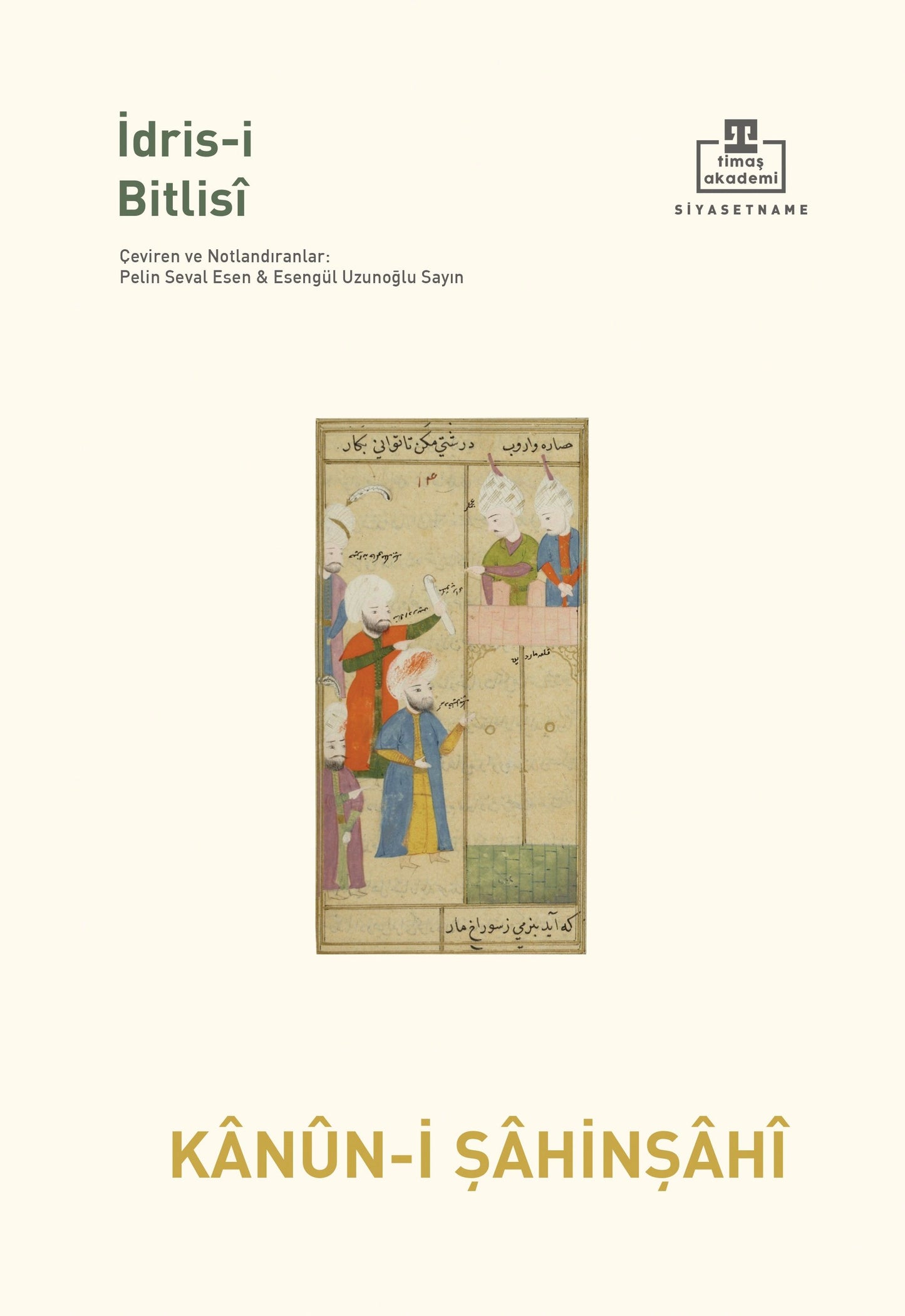 Kanun-i Şahinşahi - Timaş Akademi Yayınları Kitap