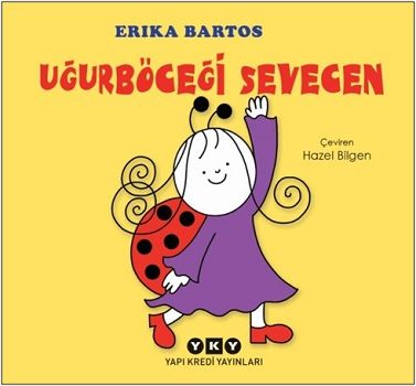 Uğurböceği Sevecen - Yapı Kredi Yayınları Kitap