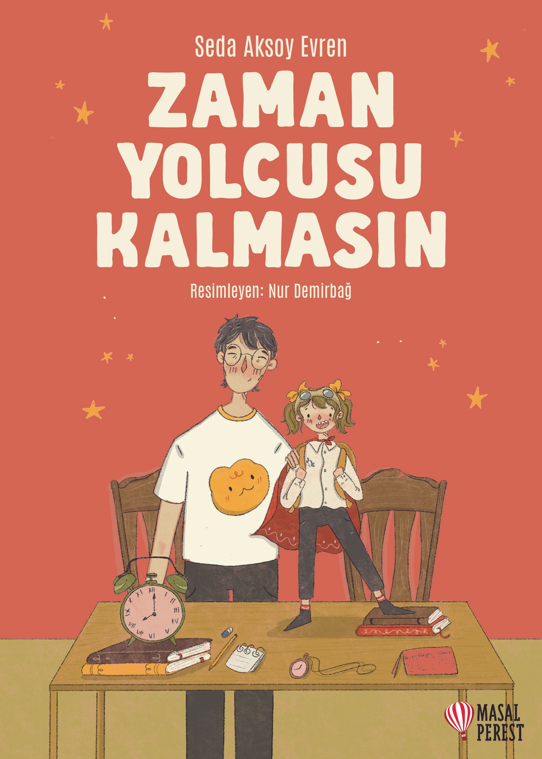 Zaman Yolcusu Kalmasın - Masalperest Özel Ürün Kitap
