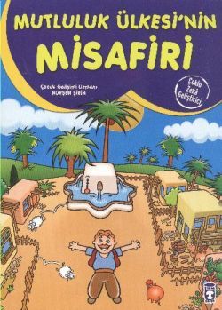 Mutluluk Ülkesinin Misafiri - Nurşen Şirin, Masallar Türkçe kitap kapağı