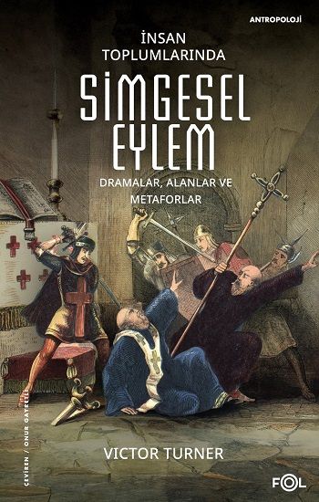 İnsan Toplumlarında Simgesel Eylem - Fol Kitap Kitap
