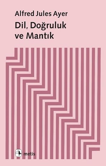 Dil, Doğruluk ve Mantık - Metis Yayınları Kitap