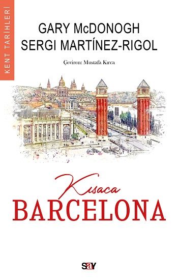 Kısaca Barcelona - Say Yayınları Kitap