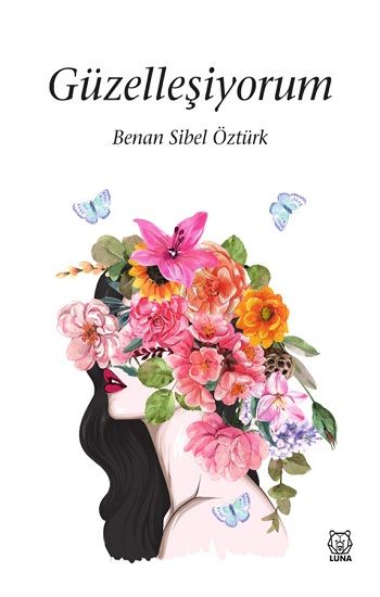 Güzelleşiyorum - Luna Yayınları Kitap