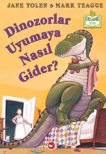 Dinozorlar Uyumaya Nasıl Gider?(ciltli) - Beyaz Balina Yayınları Kitap