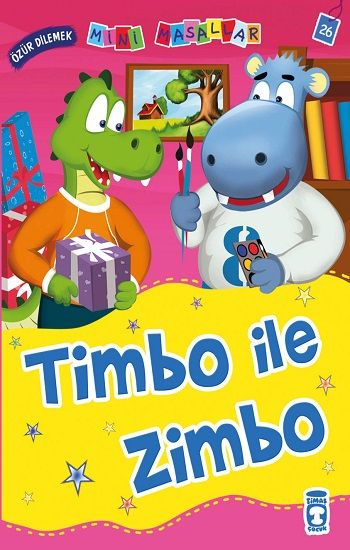 Timbo ile Zimbo - Nalan Aktaş Sönmez, 3 - 6 Yaş Kitapları Türkçe kitap kapağı
