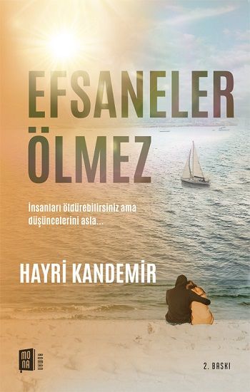 Efsaneler Ölmez - Mona Kitap Kitap