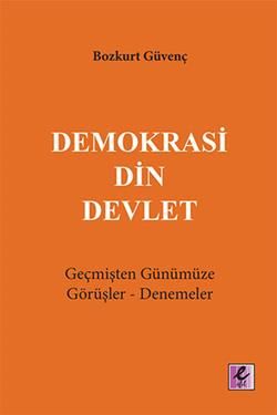Demokrasi Din Devlet - Efil Yayınevi Kitap