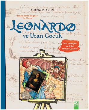 Leonardo Ve Uçan Çocuk - Altın Kitaplar Kitap