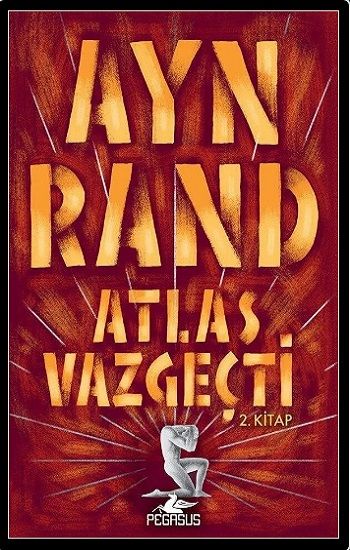 Atlas Vazgeçti 2.Kitap - Pegasus Yayınları Kitap