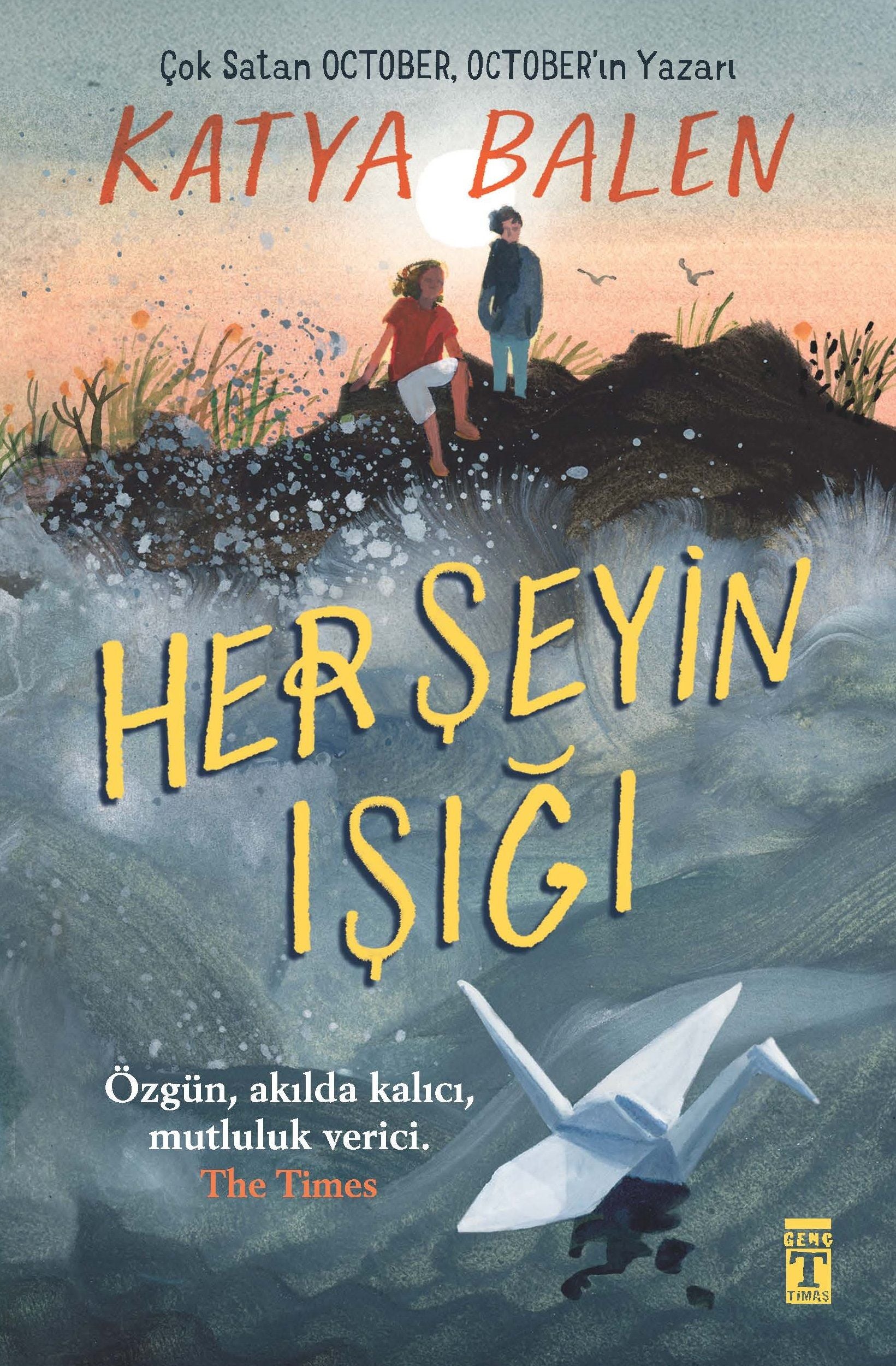 Her Şeyin Işığı - Genç Timaş Kitap