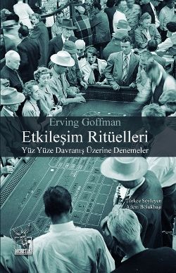 Etkileşim Ritüelleri - Heretik Yayıncılık Kitap