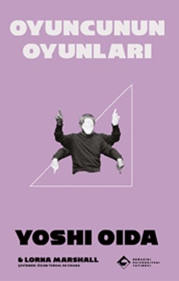 Oyuncunun Oyunları - Boğaziçi Üniversitesi Yayınevi Kitap