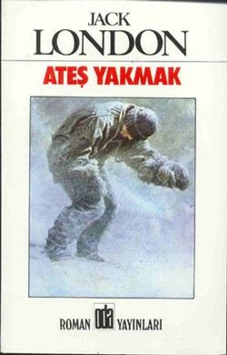 Ateş Yakmak - Oda Yayınları Kitap