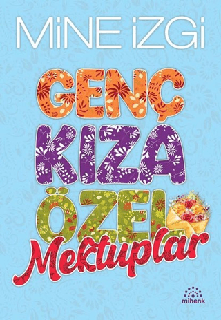 Genç Kıza Özel Mektuplar - Mihenk Kitap Kitap