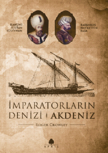 İmparatorların Denizi Akdeniz - April Yayıncılık Kitap