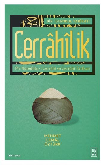 Bir İstanbul Tarikatı - Cerrahilik - Ketebe Yayınları Kitap