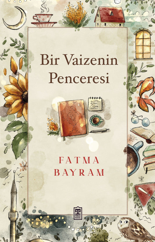Bir Vaizenin Penceresi - Timaş Yayınları Kitap
