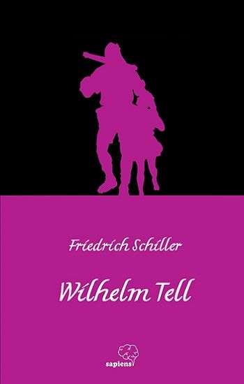 Willhelm Tell - Sapiens Yayınları Kitap