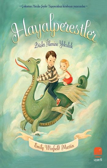 Hayalperestler - Düşler Alemine Yolculuk - Uçan Fil Yayınları Kitap