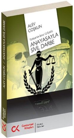 Anayasayla Sivil Darbe - Cumhuriyet Kitapları Kitap