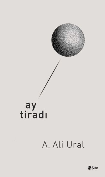 Ay Tiradı - Şule Yayınları Kitap