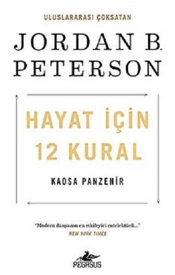 Hayat İçin 12 Kural: Kaosa Panzehir - Pegasus Yayınları Kitap