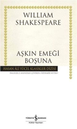 Aşkın Emeği - İş Bankası Kültür Yayınları Kitap