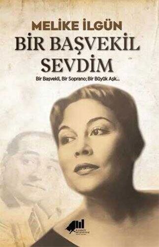 Bir Başvekil Sevdim - Kadıköy Belediyesi Kültür Yayınları Kitap