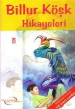 Billur Köşk Hikayeleri - Genç Timaş Kitap