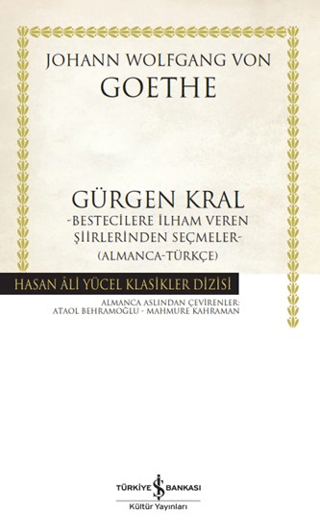 Gürgen Kral - Bestecilere Ilham Veren Şiirlerinden Seçmeler - İş Bankası Kültür Yayınları Kitap