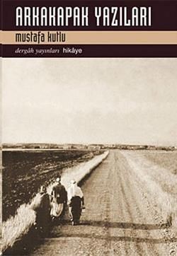 Arkakapak Yazıları - Dergah Yayınları Kitap