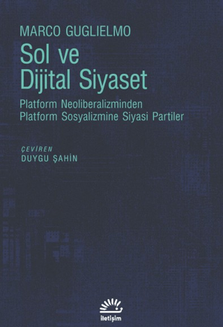 Sol ve Dijital Siyaset - İletişim Yayınları Kitap