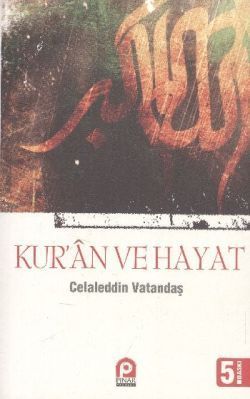 Kur’an ve Hayat Celaleddin Vatandaş Türkçe kitap kapağı