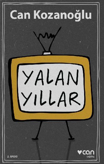 Yalan Yıllar - Can Yayınları Kitap