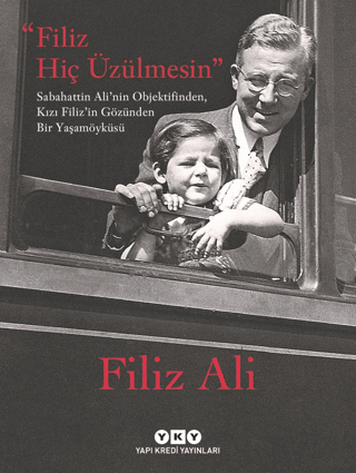 Filiz Hiç Üzülmesin - Yapı Kredi Yayınları Kitap