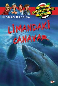 Limandaki Canavar - Say Çocuk Kitap